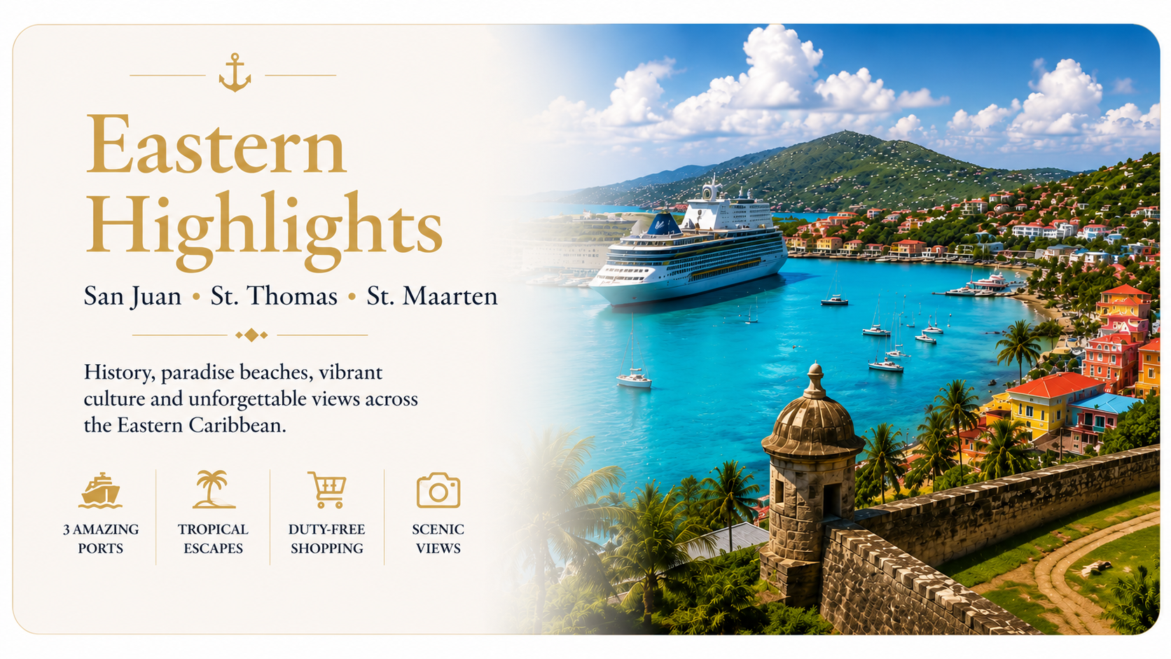 Eastern Highlights – Eastern Caribbean Cruise